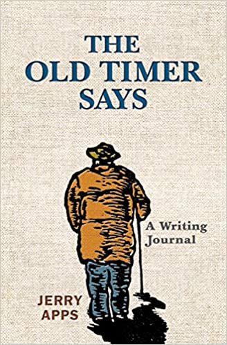 okumak The Old Timer Says: A Writing Journal
