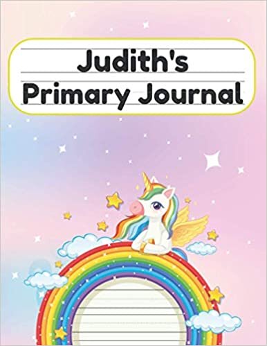okumak Judith&#39;s Primary Journal: Grade Level K-2 Draw and Write, Dotted Midline Creative Picture Notebook Early Childhood to Kindergarten