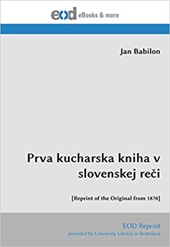 okumak Prva kucharska kniha v slovenskej reči: [Reprint of the Original from 1870]