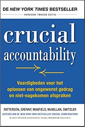 okumak Crucial accountability: vaardigheden voor het oplossen van ongewenst gedrag en niet-nagekomen afspraken