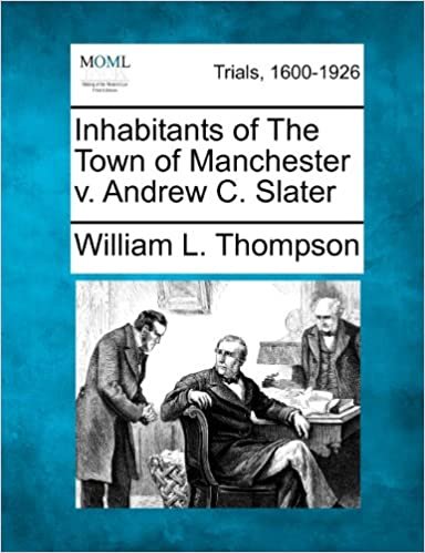 okumak Inhabitants of The Town of Manchester v. Andrew C. Slater