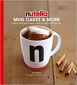 okumak Black, K: Nutella Mug Cakes and More