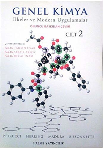 okumak Genel Kimya 2 - lkeler ve Modern Uygulamalar: Petrucci-Herring-Madura-Bissonnette