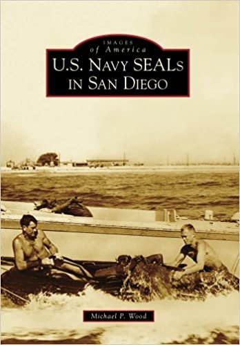 okumak U.S. Navy SEALs in San Diego (Images of America (Arcadia Publishing))