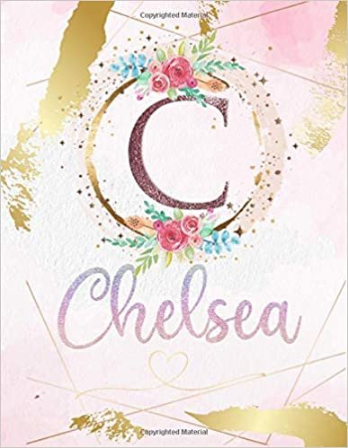 okumak Chelsea: Personalized Sketchbook with Letter C Monogram &amp; Initial/ First Names for Girls and Kids. Magical Art &amp; Drawing Sketch Book/ Workbook Gifts ... Cover. (Chelsea Sketchbook, Band 1)