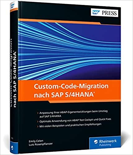 okumak Custom-Code-Migration nach SAP S/4HANA: Kundeneigene ABAP-Programme analysieren und anpassen (SAP PRESS)
