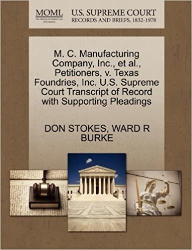 okumak M. C. Manufacturing Company, Inc., et al., Petitioners, v. Texas Foundries, Inc. U.S. Supreme Court Transcript of Record with Supporting Pleadings