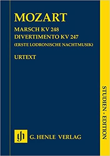 okumak Marsch KV 248  und Divertimento KV 247 SE (Erste Lodronische Nachtmusik): Studienpartitur (Besetzung: 2 Hörner (F), 2 Violinen, Viola, Basso)