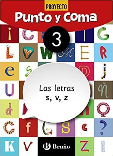 okumak Punto y Coma Lengua 3 Las letras s, v, z (Castellano - Material Complementario - Cuadernos de Lengua Primaria)
