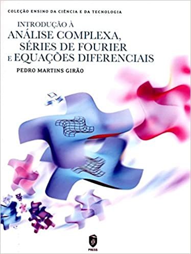 okumak Introdu?ao ? An?lise Complexa, S?ries de Fourier e Equa?oes diferenciais Ordin?rias (Portuguese Edition)