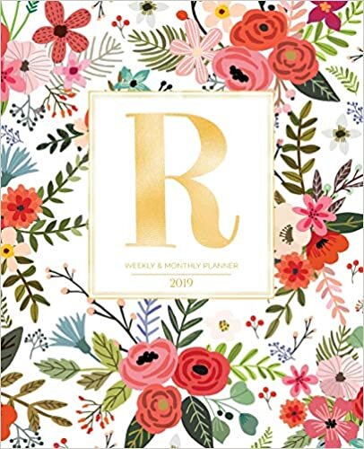 okumak Weekly &amp; Monthly Planner 2019: White Florals with Red and Colorful Flowers and Gold Monogram Letter R (7.5 x 9.25”) Horizontal AT A GLANCE Personalized Planner for Women Moms Girls and School