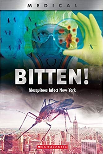 okumak Bitten! (Xbooks): Mosquitoes Infect New York (Xbooks: Medical)