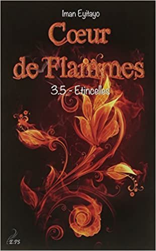 okumak COEUR DE FLAMMES TOME 3 5: ETINCELLES (PLUMES SOLIDAIRES)