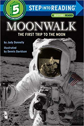 moonwalk: أول Trip to the Moon (step-into-reading ، الخطوة 5)