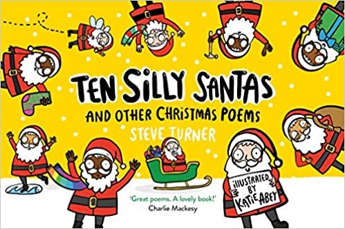 okumak Ten Silly Santas: And Other Christmas Poems