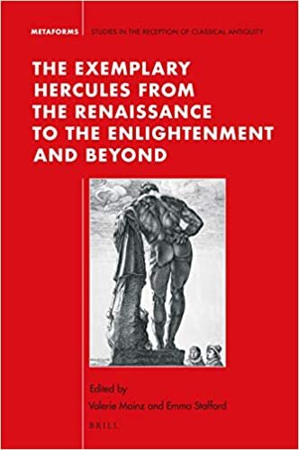 okumak The Exemplary Hercules from the Renaissance to the Enlightenment and Beyond (Metaforms, Band 20)