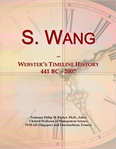 okumak S. Wang: Webster&#39;s Timeline History, 441 BC - 2007