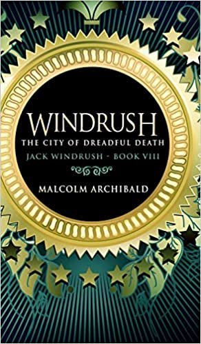 okumak The City Of Dreadful Death (Jack Windrush Book 8)