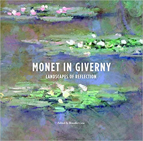 okumak Monet in Giverny: Landscapes of Reflection
