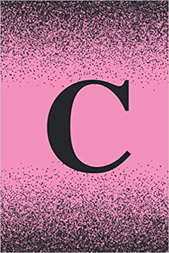 okumak C: Letter C Monogram Pink Glitter Journal - Pretty Pink C Monogram Note Book: 100 Pages (6x9), Journal Notebook