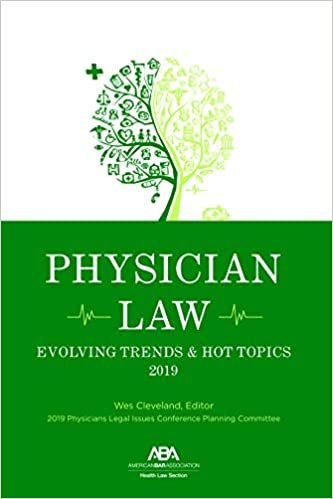 okumak Physician Law: Evolving Trends &amp; Hot Topics 2019