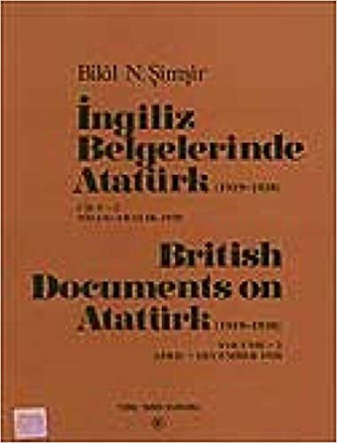 okumak İngiliz Belgelerinde Atatürk (1919-1938) 2.Cilt