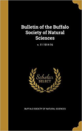 okumak Bulletin of the Buffalo Society of Natural Sciences; v. 11 1914-16