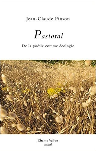okumak Pastoral - De la poésie comme écologie (RECUEIL)