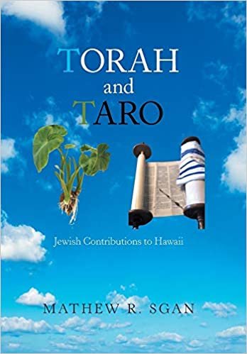 okumak Torah and Taro: Jewish Contributions to Hawaii
