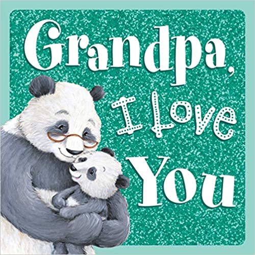 okumak Grandpa, I Love You