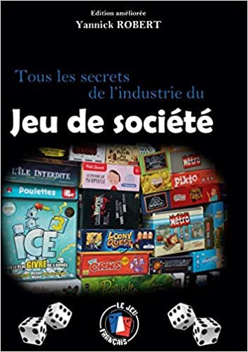 okumak Tous les secrets de l&#39;industrie du jeu de société (BOOKS ON DEMAND)
