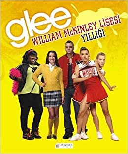 okumak Glee - William McKinley Lisesi Yıllığı
