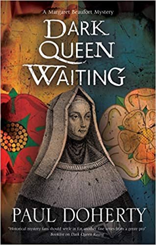 okumak Dark Queen Waiting (Margaret Beaufort Mystery, Band 2)