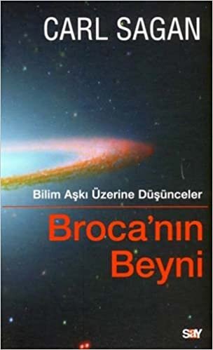 okumak BROCANIN BEYNİ: Bilim Aşkı Üzerine Düşünceler