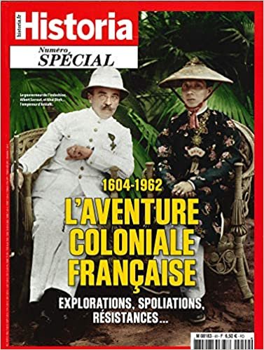 okumak Historia Special Hs N 49 160461962 l&#39;Aventure Coloniale Française - Septembre/Octobre 2019
