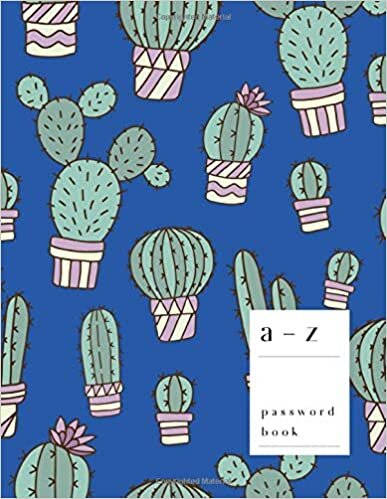 okumak A-Z Password Book: 8.5 x 11 Big Login Notebook with A-Z Alphabet Index | Large Print Format | Cute Cactus in Pot Design | Blue