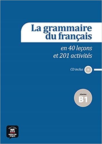 okumak La grammaire du francais: Niveau B1 + CD: niveau B1 - Livre de l&#39;élève + CD (FLE NIVEAU SCOLAIRE TVA 5,5%)