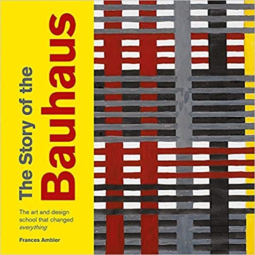 okumak The Story of the Bauhaus
