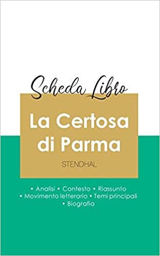 okumak Scheda libro La Certosa di Parma di Stendhal (analisi letteraria di riferimento e riassunto completo) (PAIDEIA EDUCAZIONE)