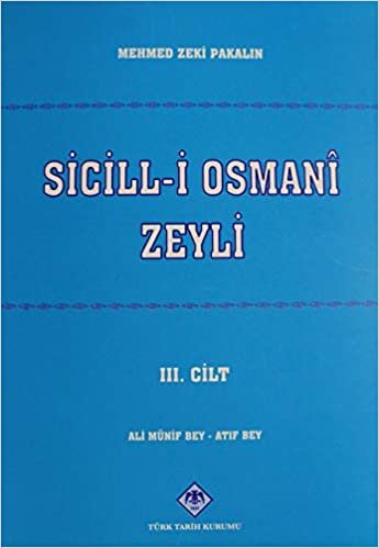 okumak Sicill-i Osmani Zeyli Cilt: 3
