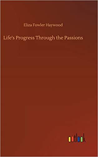okumak Life&#39;s Progress Through the Passions