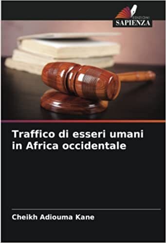 Traffico di esseri umani in Africa occidentale (Italian Edition)