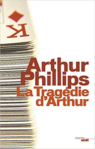 okumak La tragédie d&#39;Arthur (Romans)