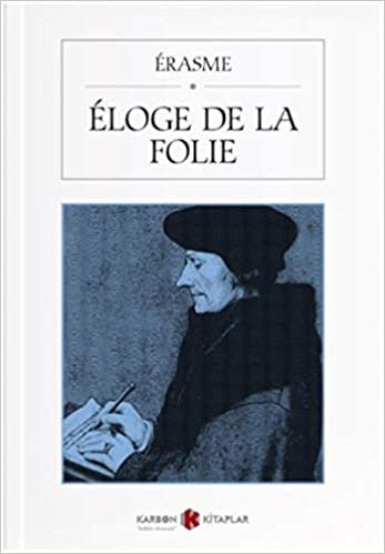 okumak Eloge De La Folie (Fransızca)