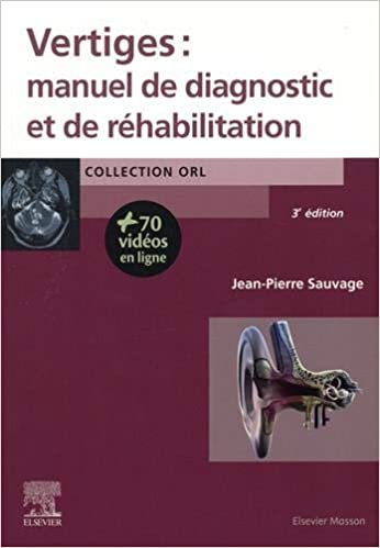 okumak Vertiges: Manuel de diagnostic et de réhabilitation (ORL)