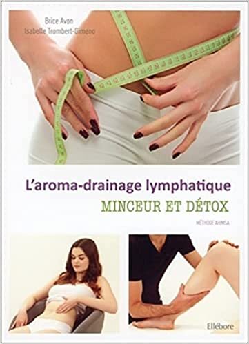 okumak L&#39;aroma-drainage lymphatique - Minceur et détox - Méthode Ahimsa