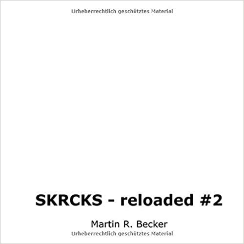 okumak SKRCKS - reloaded #2: Arbeiten auf Papier