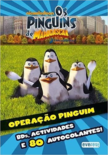 okumak OS PINGUINS DE MADAGASCAR: OPERAÃ‡ÃƒO PINGUIM: BDS, ACTIVIDADES E 80 AUTOCOLANTES! (Portuguese Edition)