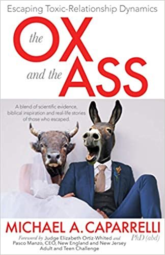 okumak The OX and the ASS: Escaping Toxic-Relationship Dynamics