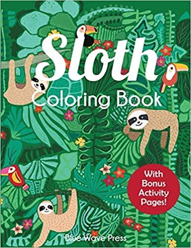 okumak Sloth Coloring Book: Adorable Sloth Coloring Pages for Kids 6-12 with Bonus Activities